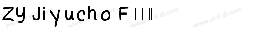 ZY Jiyucho F字体转换